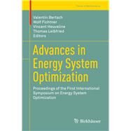 Advances in Energy System Optimization by Bertsch, Valentin; Fichtner, Wolf; Heuveline, Vincent; Leibfried, Thomas, 9783319517940