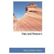 Pain and Pleasure by Moore, Henry Thomas, 9780554437941