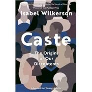 Caste (Adapted for Young Adults) by Wilkerson, Isabel, 9780593427941