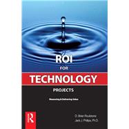ROI for Technology Projects by Roulstone,Brian, 9781138157941