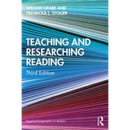 Teaching and Researching Reading: Third Edition by Grabe; William Peter, 9781138847941