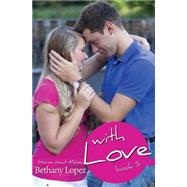 With Love by Lopez, Bethany, 9781505207941