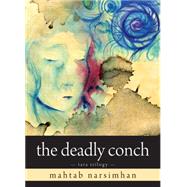The Deadly Conch by Narsimhan, Mahtab, 9781554887941