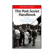 The Post-Soviet Handbook by Ruffin, M. Holt; Center for Civil Society International, 9780295977942