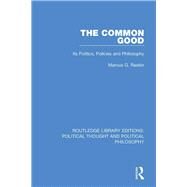 The Common Good by Raskin, Marcus G., 9780367247942