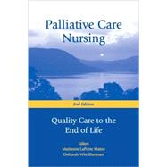 Palliative Care Nursing by Matzo, Marianne Laporte, Ph.D.; Sherman, Deborah Witt, Ph.D., 9780826157942