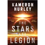 The Stars Are Legion by Hurley, Kameron, 9781481447942