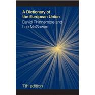 A Dictionary of the European Union by McGowan; Lee, 9781857437942