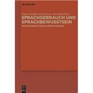 Sprachgebrauch und Sprachbewusstsein by Schmidlin, Regula; Behrens, Heike; Bickel, Hans, 9783110437942