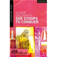 She Stoops to Conquer by Goldsmith, Oliver; Ogden, James, 9780713667943