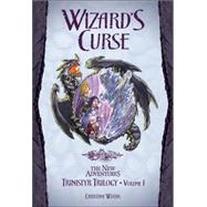 Wizard's Curse Vol. 1 : Trinistyr Trilogy by WOODS, CHRISTINA, 9780786937943