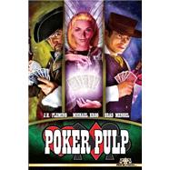 Poker Pulp by Fleming, J. H.; Krog, Michael; Mengel, Brad, 9781505977943