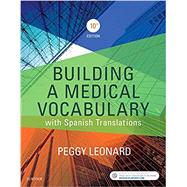 Building a Medical Vocabulary Worktext by Leonard, Peggy C., 9780323427944