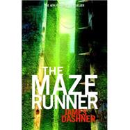The Maze Runner (Maze Runner, Book One) Book One by Dashner, James, 9780385737944