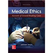 LooseLeaf for Medical Ethics: Accounts of Ground-Breaking Cases by Pence, Gregory, 9781259907944
