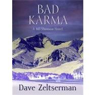 Bad Karma by Zeltserman, Dave, 9781594147944