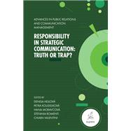 Responsibility in Strategic Communication by Denisa Hejlov�, Petra Koudelkov�, Hana Moravcov�, Stefania Romenti, Chiara Valentini, 9781835497944