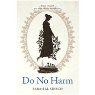 Do No Harm Do No Harm Duology, 1 by Kinsch, Sarah M., 9798350957945