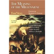 The Meaning of the Millennium: Four Views by Clouse, Robert G., 9780877847946