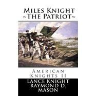 American Knights by Knight, Lance; Mason, Raymond D., 9781503347946