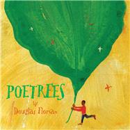 Poetrees by Florian, Douglas; Florian, Douglas, 9781665957946