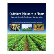Cadmium Tolerance in Plants by Hasanuzzaman, Mirza; Prasad, Majeti Narasimha Vara; Nahar, Kamrun, 9780128157947