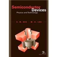 Semiconductor Devices Physics and Technology by Sze, Simon M.; Lee, Ming-Kwei, 9780470537947