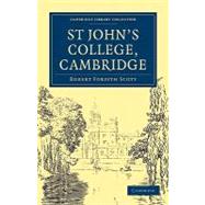 St John's College, Cambridge by Scott, Robert Forsyth; New, Edmund H., 9781108017947
