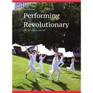 Performing Revolutionary by Garneau, Nicole; Cushwa, Anne, 9781783207947