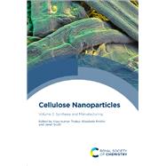Cellulose Nanoparticles by Mallik, Abul K. (CON); Rodrigue, Denis (CON); Shahruzzaman, MD (CON); Fritz, Consuelo (CON); Qaiss, Abou El Kacem (CON), 9781788017947