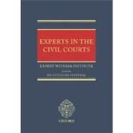 Experts in the Civil Courts by Expert Witness Institute; Blom-Cooper, Louis, 9780199297948