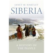 Siberia: A History of the People by Hartley, Janet M., 9780300167948
