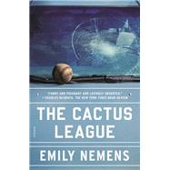 The Cactus League by Nemens, Emily, 9780374117948