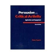 Persuasion as a Critical Activity: Application and Engagement by SWARTZ, OMAR, 9780757587948