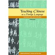 Teaching Chinese As a Foreign Language by Everson, Michael E.; Xiao, Yun, 9780887277948