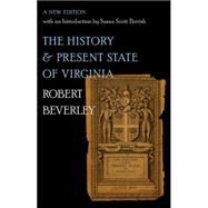The History and Present State of Virginia by Beverley, Robert; Parrish, Susan Scott, 9781469607948