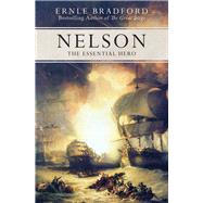 Nelson The Essential Hero by Bradford, Ernle, 9781497637948