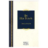 In His Steps by Monroe Sheldon, Charles, 9781565637948