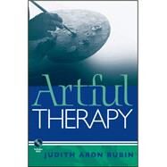 Artful Therapy by Rubin, Judith Aron, 9780471677949