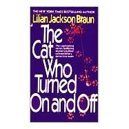 The Cat Who Turned on and Off by Braun, Lilian Jackson, 9780515087949