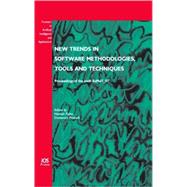 New Trends in Software Methodologies, Tools and Techniques: Proceedings of the Sixth Somet 07 by Fujita, Hamido; Pisanelli, Domenico M., 9781586037949