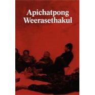 Apichatpong Weerasethakul by Weerasethakul, Apichatpong (CON); Carrion-murayari, Gary; Gioni, Massimiliano, 9780915557950