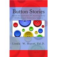 Button Stories by Hurst, Linda Whittington, 9781502907950