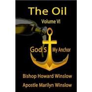 God Is My Achor by Winslow, Howard, Jr.; Winslow, Marilyn F.; Imani Editorial, 9781519697950