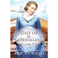 Out of the Ordinary by Turano, Jen, 9780764217951