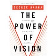 The Power of Vision by Barna, George, 9780801077951