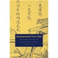 Developmental Fairy Tales by Jones, Andrew F., 9780674047952