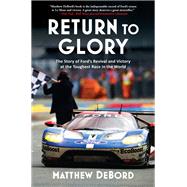 Return to Glory by Debord, Matthew, 9780802127952