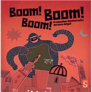 Boom! Boom! Boom! by Wechterowicz, Przemyslaw; Oklejak, Marianna, 9781912537952