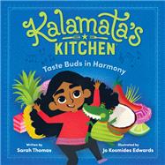 Kalamata's Kitchen: Taste Buds in Harmony by Thomas, Sarah; Wallace, Derek; Edwards, Jo Kosmides, 9780593307953